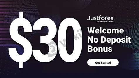 JustForex 30 USD Welcome Bonus: .